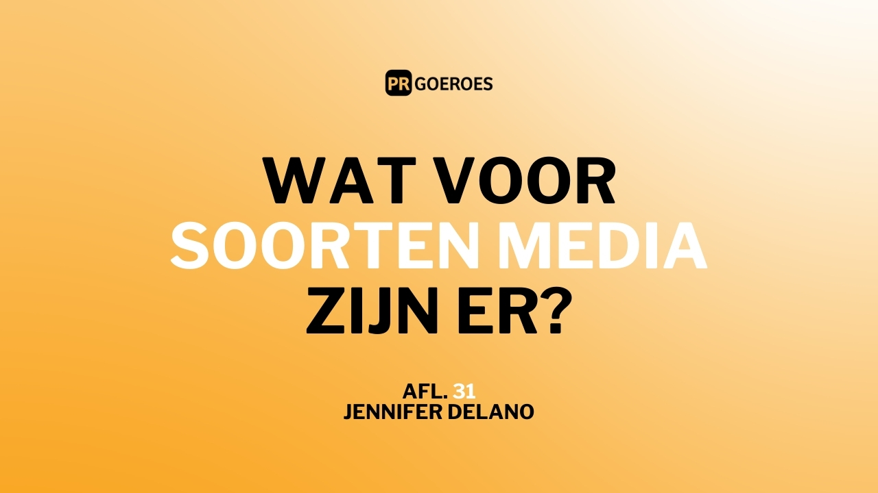Wat voor soorten media zijn er?