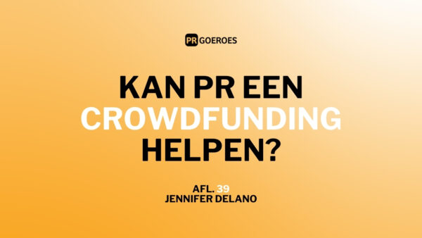 Kan pr een crowdfunding helpen?