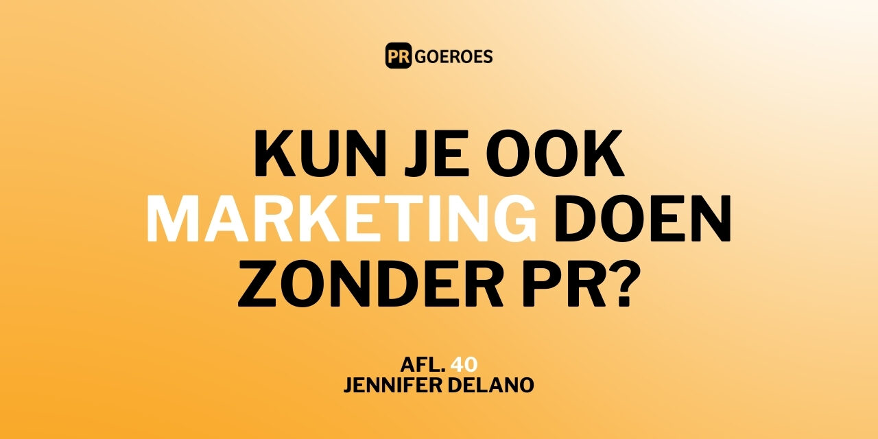 Kun je ook marketing doen zonder pr?
