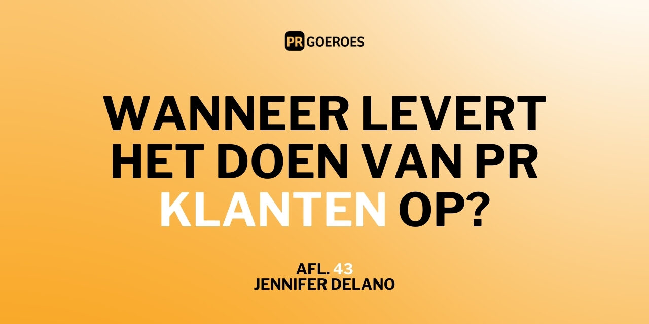 Wanneer levert pr klanten op? Wanneer levert pr klanten op?